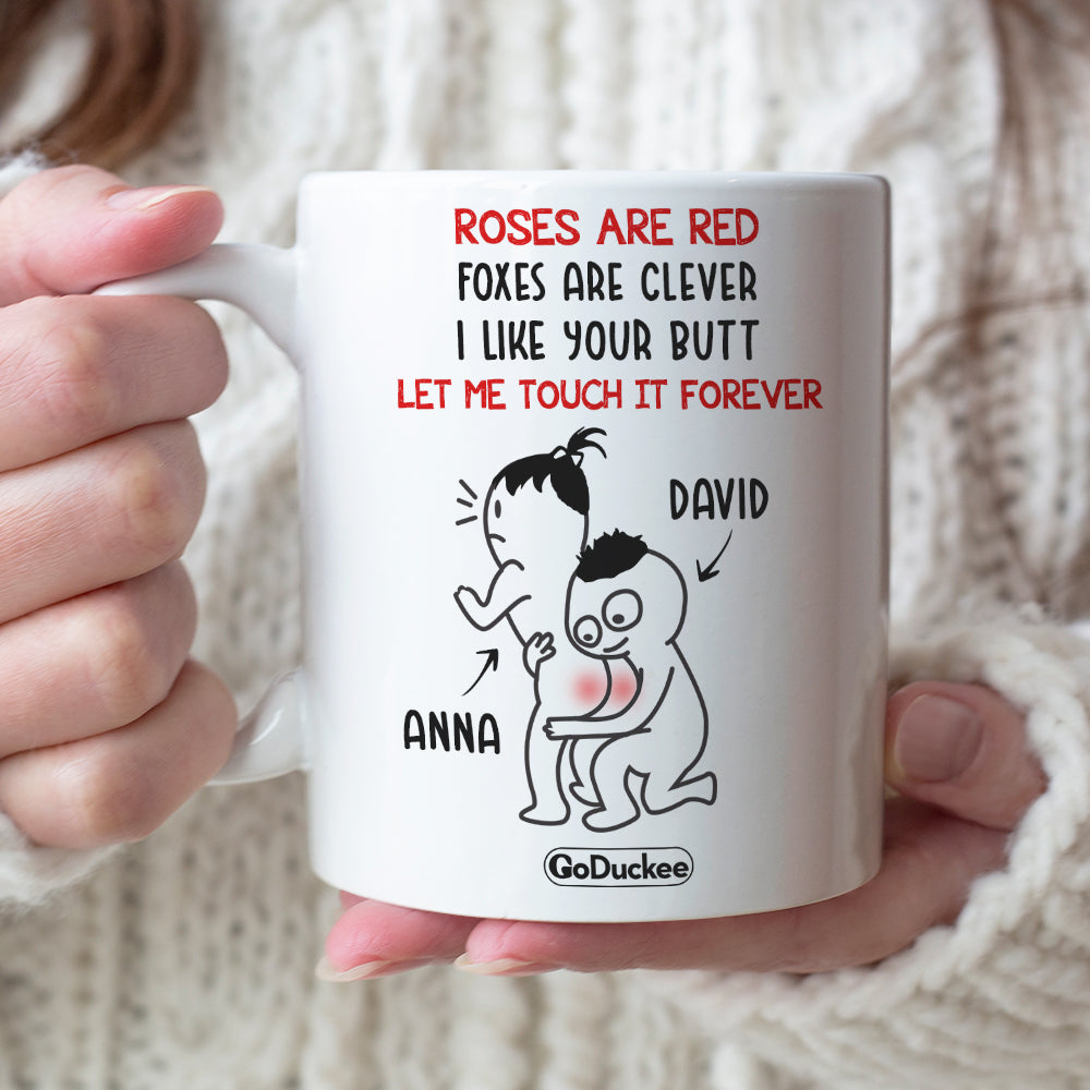 Let Me Touch It Forever - Personalized White Mug - Gift For Couple