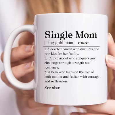 Single Mom Dictionary Definition Coffee Mug Inspirational Gift for Single Mom