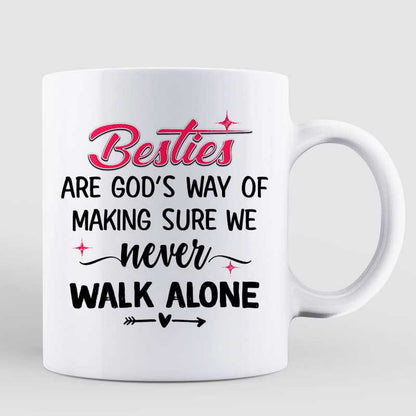 Sisters Besties Never Walk Alone Energetic Doll Personalized Mug