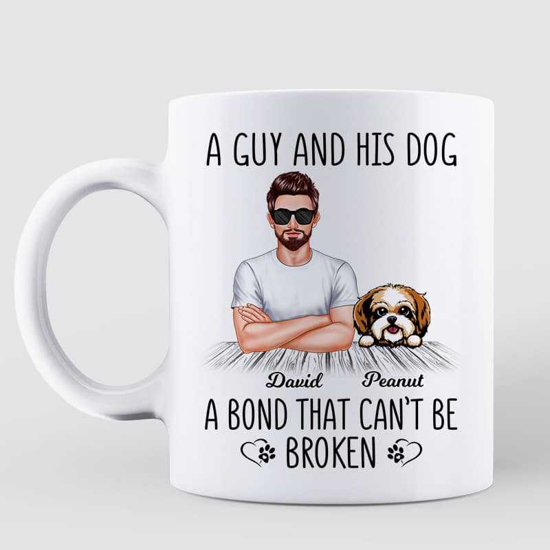 Man And Dog A Bond That Can't Be Broken Personalized Mug