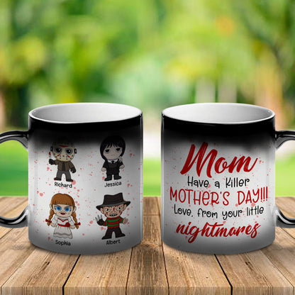 Personalized Gifts For Mom Magic Mug Have A Killer 04htqn260224ha