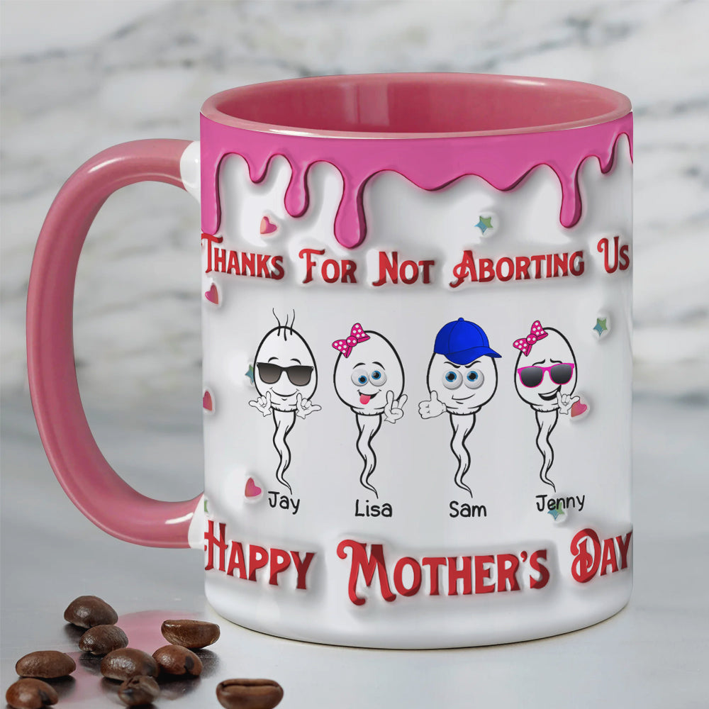 Personalized Gifts For Mom Coffee Mug Thanks For Not Aborting Us 01OHMH050324