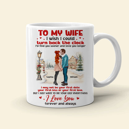 To My Wife - I Love You Forever And Always, Personalized Mug
