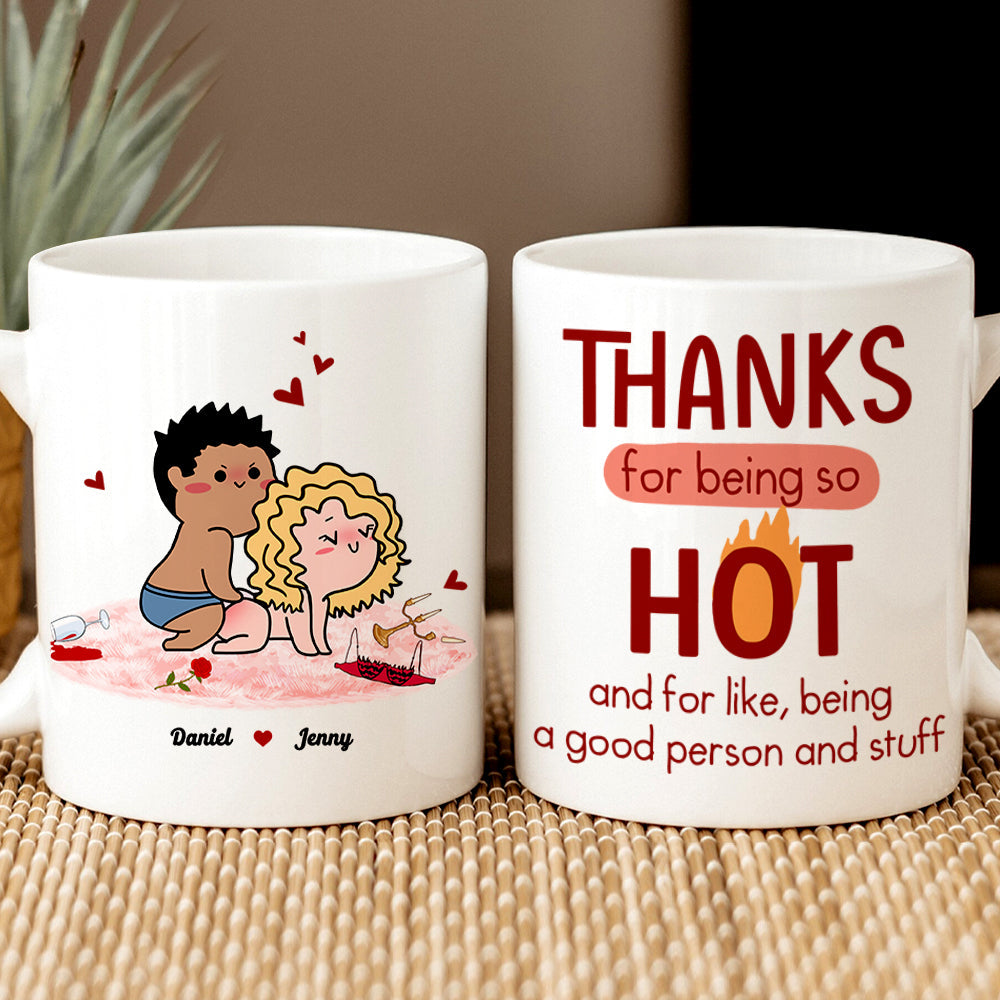 Thanks For Being So Hot, Couple Gift, Personalized Mug, Naughty Couple Mug