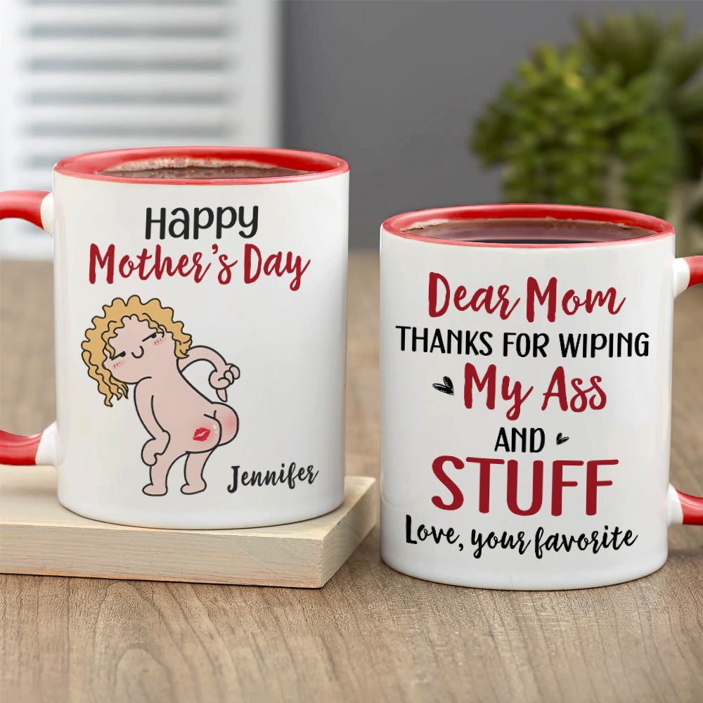 Happy Mother's Day, Gift For Mom, Personalized Mug, Funny Butt Mug, Mother's Day Gift