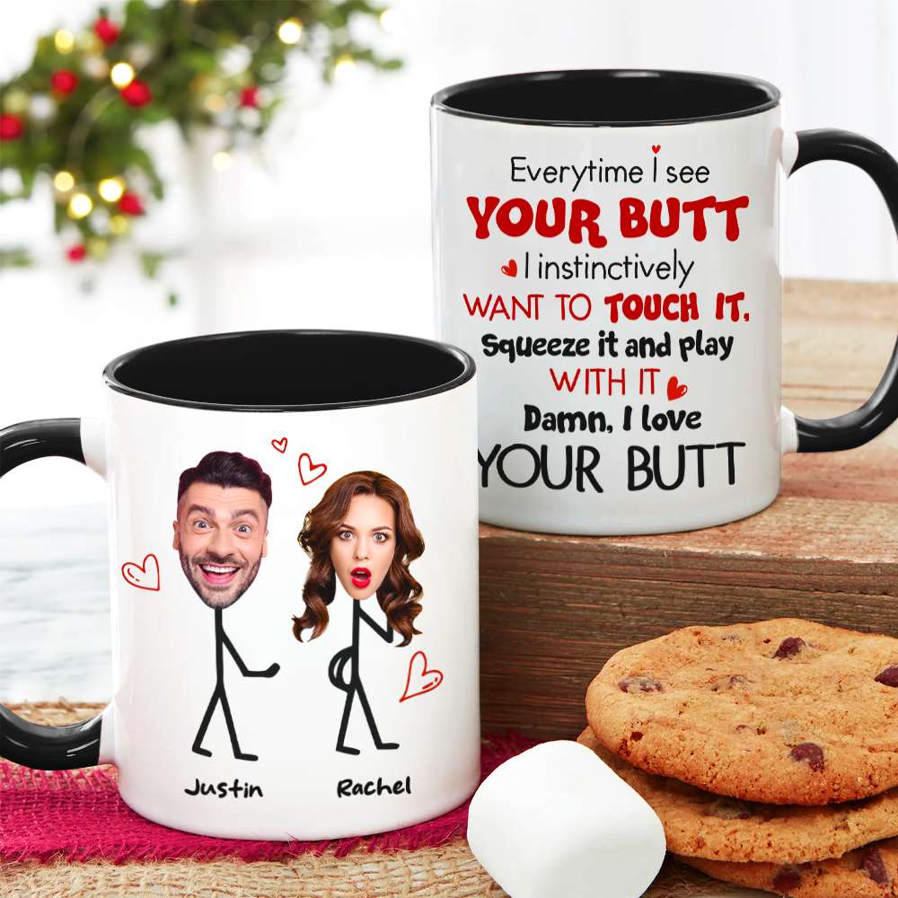 Everytime I See Your Butt, Couple Gift, Personalized Mug, Funny Couple Custom Face Coffee Mug