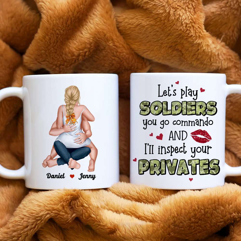 Let's Play Soldiers, Couple Gift, Personalized Mug, Funny Couple Coffee Mug 03QHHN190823HH 021123