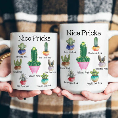 Personalized White Ceramic Mug with Funny Cactus Nice Pricks Design, Unique Gift for Husband or Boyfriend, Fun Naughty Coffee Gift