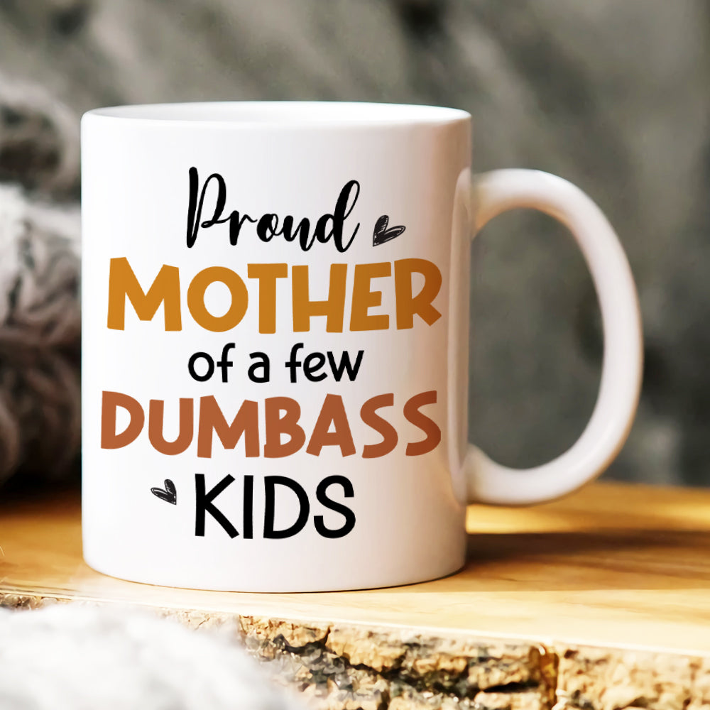 Proud Of Mother 07QHHN220423 Personalized Coffee Mug Accent Mug Wine Tumbler