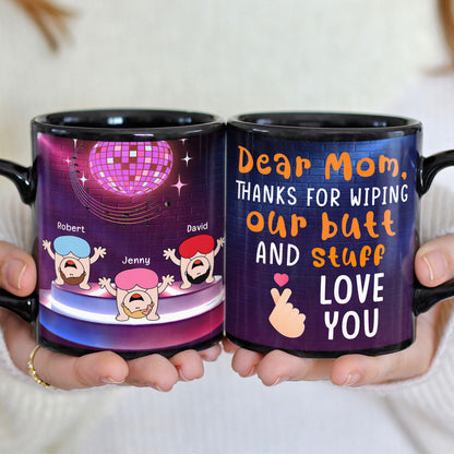 Thanks For Wipping Our Butt And Stuff Personalized Funny Kids Coffee Mug Gift For Mom
