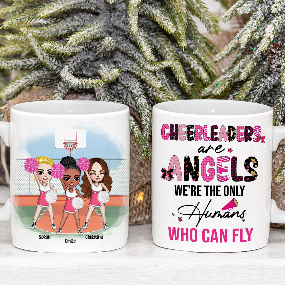 Cheerleaders Are Angels - The Only Humans Who Can Fly, Personalized Coffee Mug, Cheerleaders Friend Gift
