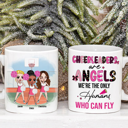 Cheerleaders Are Angels - The Only Humans Who Can Fly, Personalized Coffee Mug, Cheerleaders Friend Gift