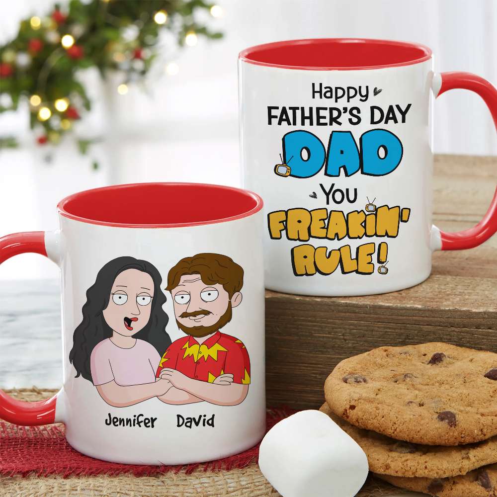 Happy Father's Day Dad You Freakin' Rule!, Personalized White Mug, Gift For Dad, Father's Day Gift