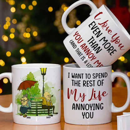 I Want to Spend the Rest of My Life Annoying You Personalized White Mug, Gift For Couple