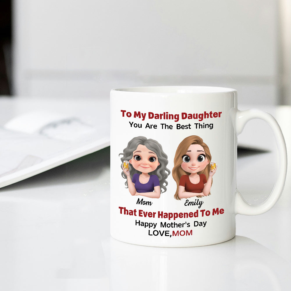 Personalized Mother's Day Mug The Best Thing That Ever Happened to Me Personalized Gift for Mother's Day & Birthday