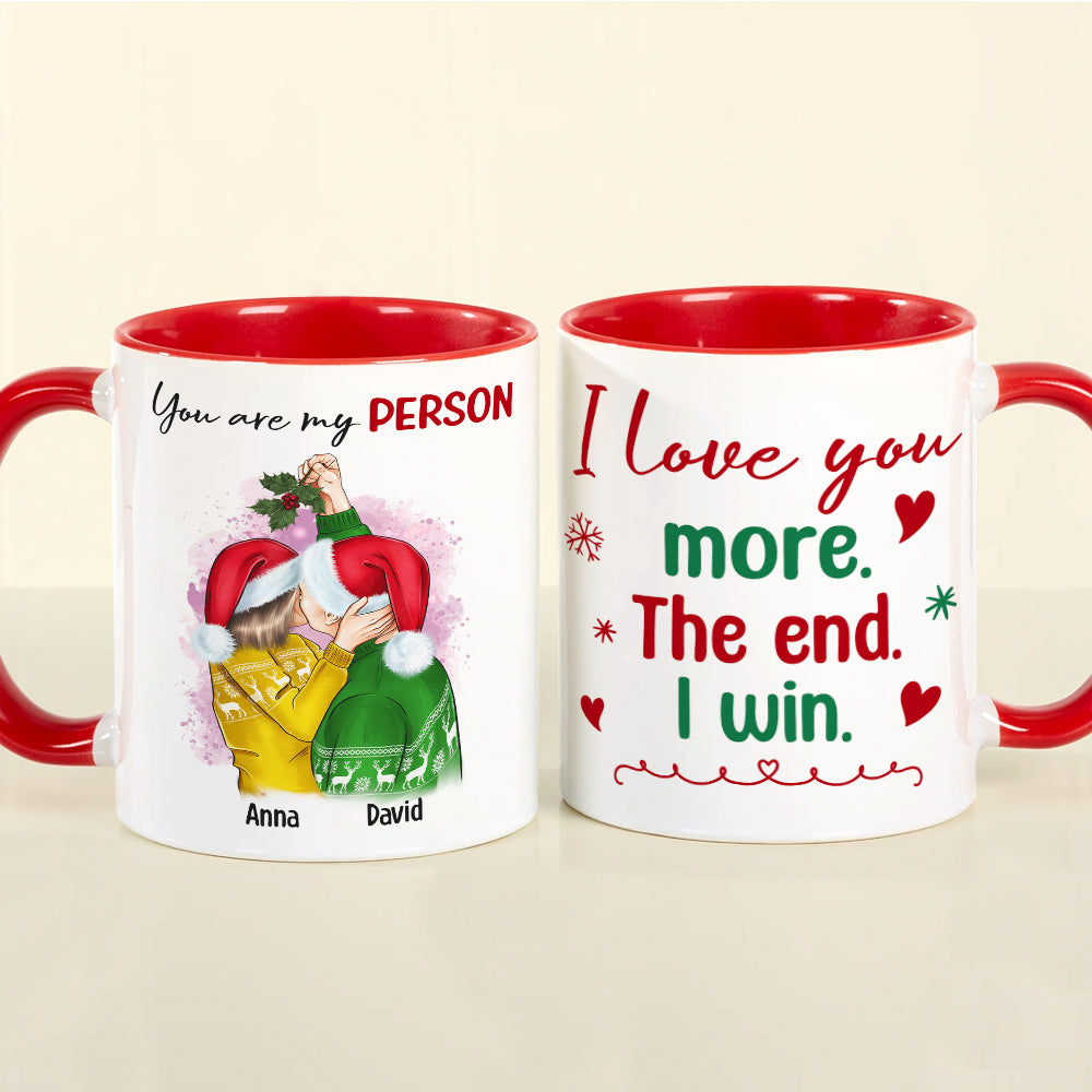 I Love You More The End I Win, Couple Christmas Accent Mug
