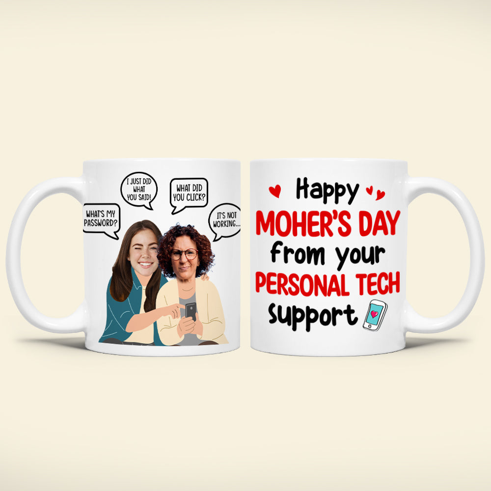 Custom Photo Gifts For Mom Coffee Mug Happy Mother's Day From Your Personal Tech Support Funny Gifts