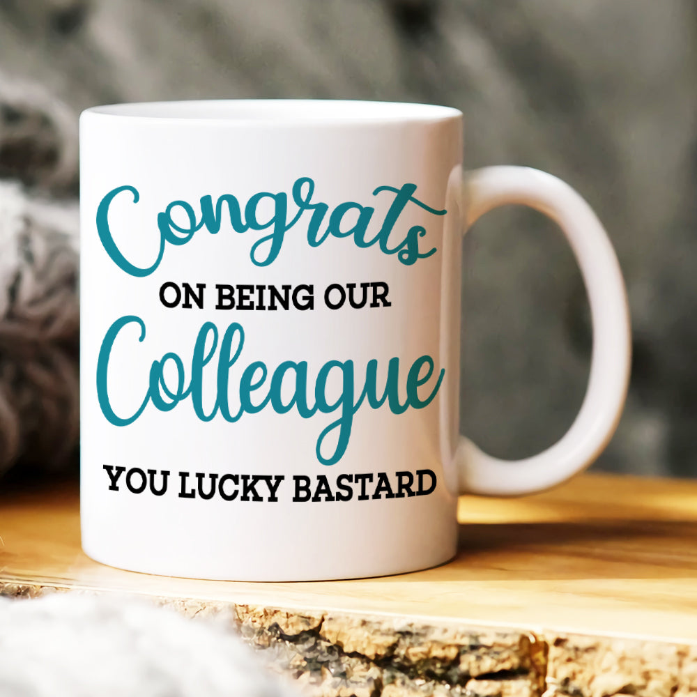 Congrats On Being Our Colleague, Personalized Coworker Mug 04NAHN160623HH