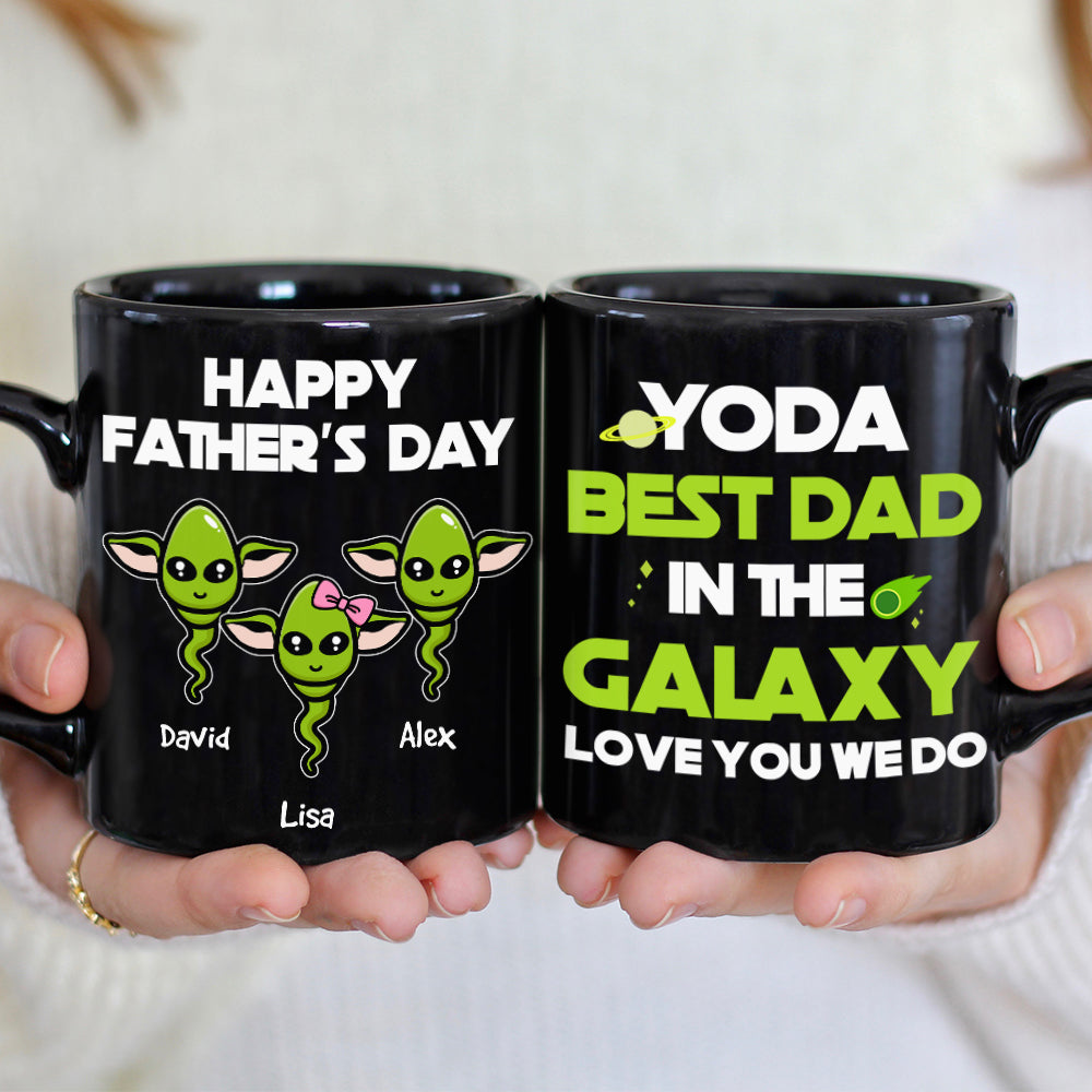 Personalized Dad Coffee Mug Best Dad In The Galaxy, Gift For Dad BLM-06HUHN300323