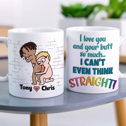 I Love You I Can't Think Straight Personalized Coffee Mug