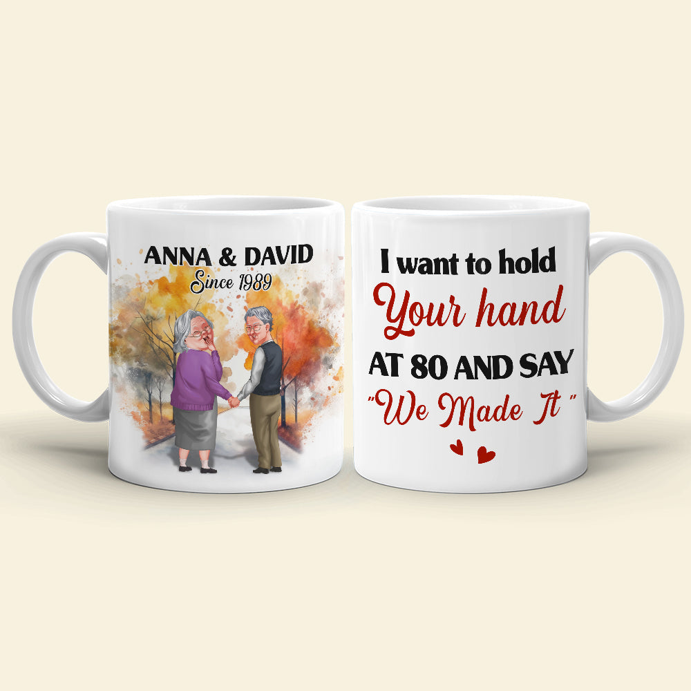 I Want To Hold Your Hand At 80 Personalized Coffee Mug, Couple Gift