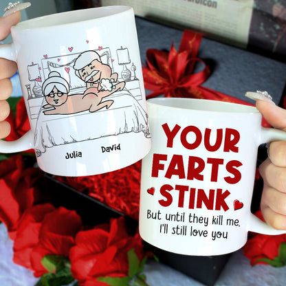 Love Your Farts Stink - Personalized Coffee Mug, Naughty Couple Mug - Funny Gift For Couples
