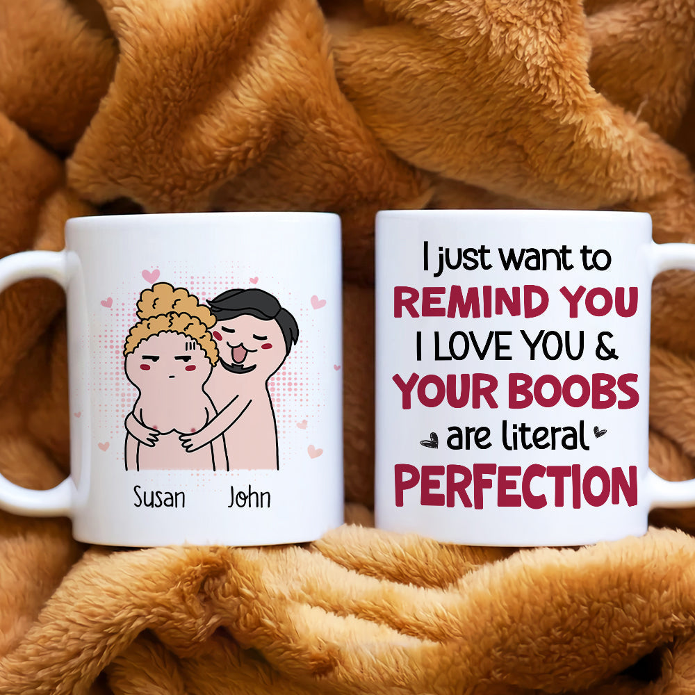 I Just Want To Remind You I Love You, Personalized Mug, Wine Tumbler, Accent Mug