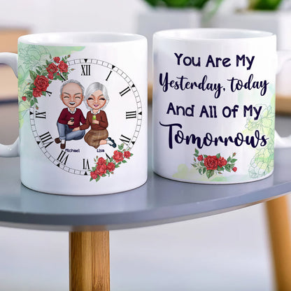 You Are My Yesterday, Today And All Of My Tomorrows Personalized Couple Mug, Gift For Couple