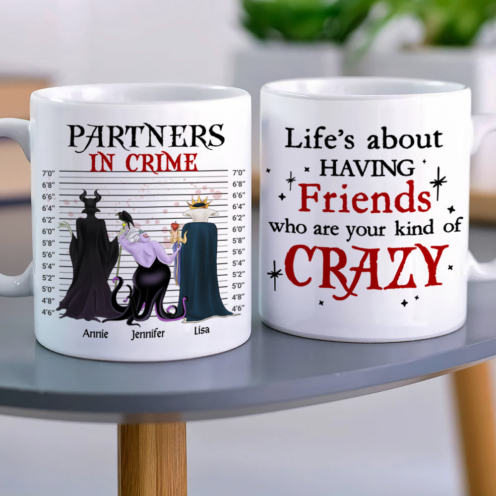 Partners In Crime, Gift For Bestie, Personalized Mug, Villain Friends Squad Mug 07NAHN060723TM