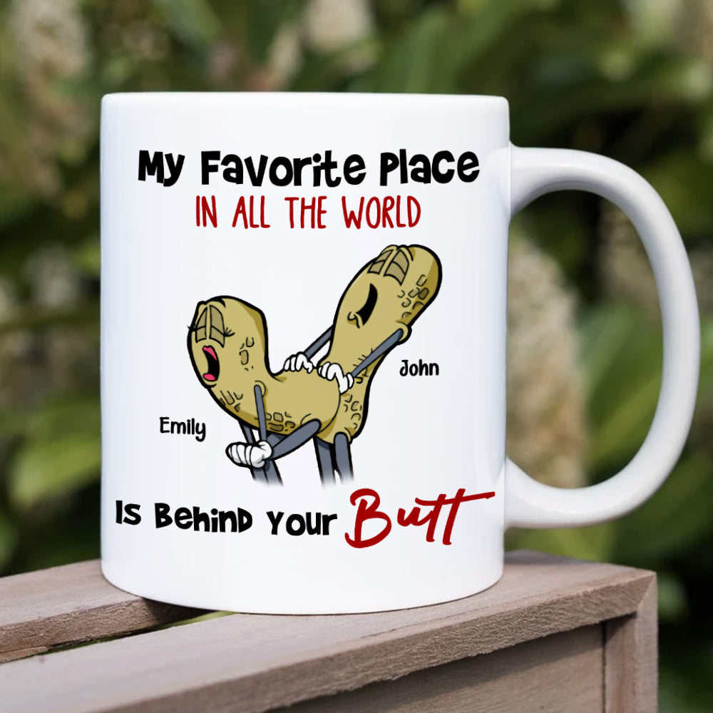My Favorite Place In A The World, Gift For Couple, Personalized Mug, Naughty Nut Couple Mug, Couple Gift