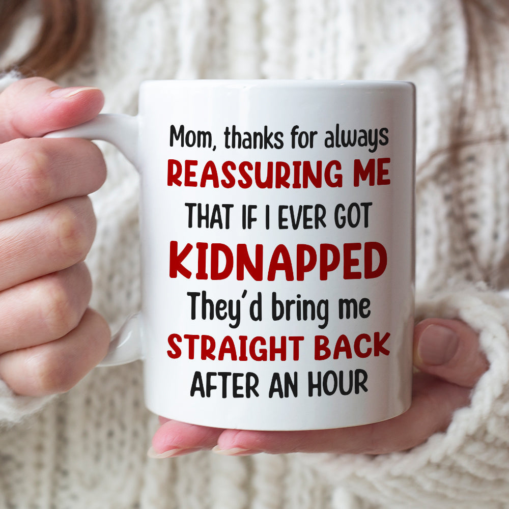 Mom Thanks For Always Reassuring Me - Personalized Mom Mug - Gift For Mom