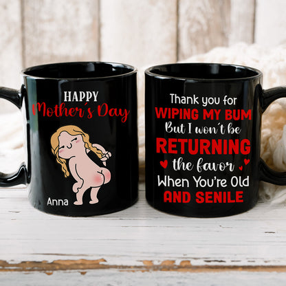 Thank You For Wiping My Bum Personalized Mug, Gift For Mom, Mother's Day Gift, Funny Naked Woman