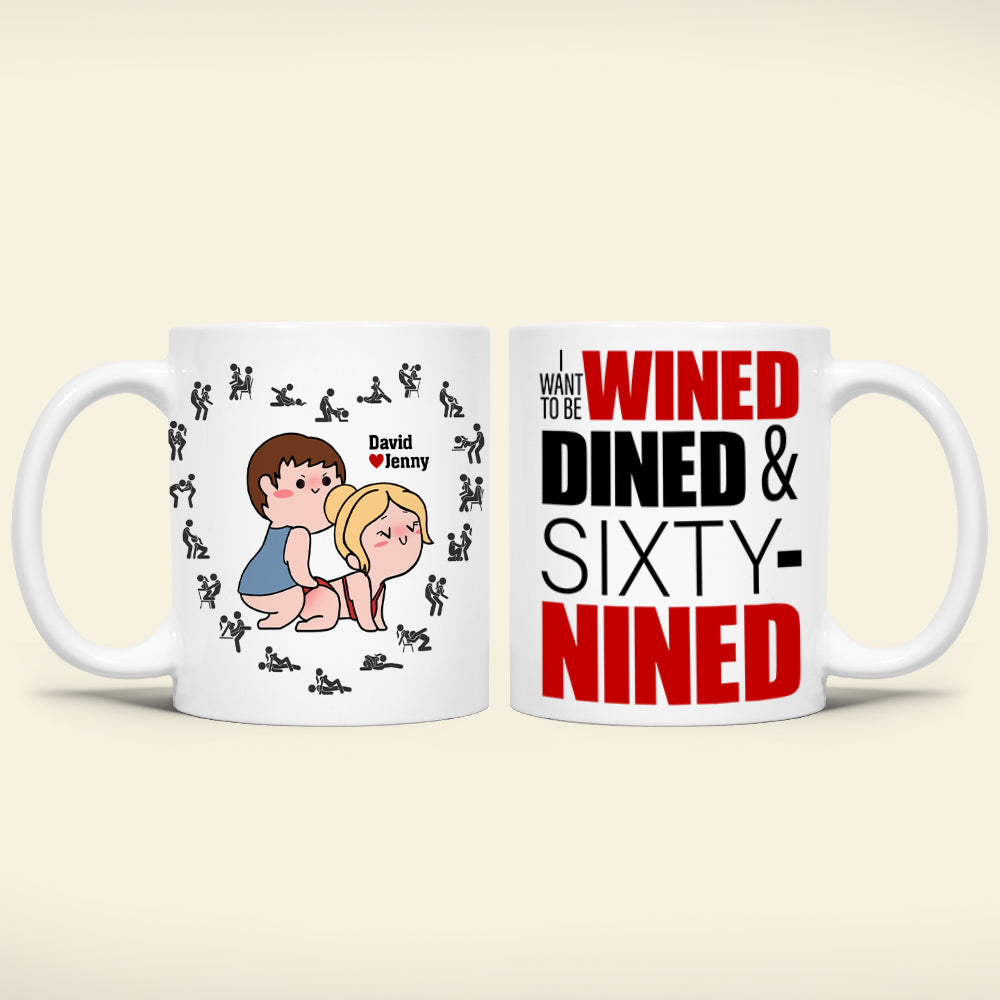 Personalized Gifts For Couple Coffee Mug I Want To Be Wined Dined And Sixty-Nined