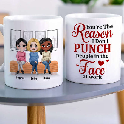 You're The Reason, Personalized Mug, Funny Gift For Colleague