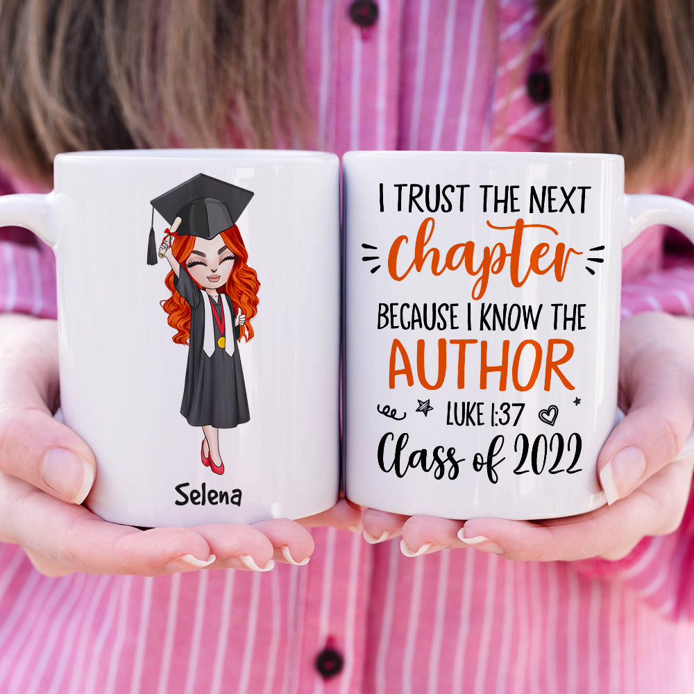 Personalized Graduation White Mug - I Trust The Next Chapter