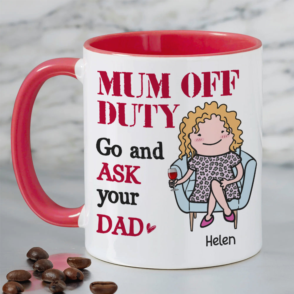 Mom Off Duty, Gift For Mom, Personalized Mug, Mom Sitting Mug, Mother's Day Gift
