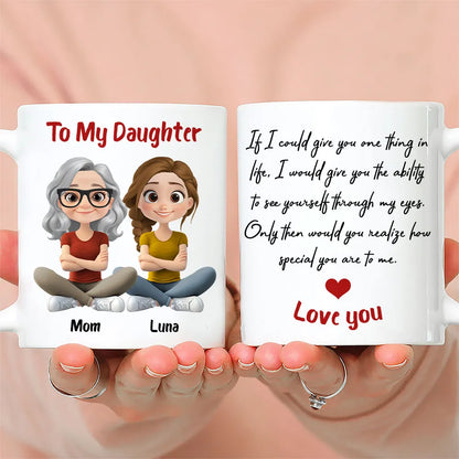 Personalized Ceramic Mug To My Daughter with Cute Mom and Daughter Illustration, Unique Gift for Daily Coffee Love
