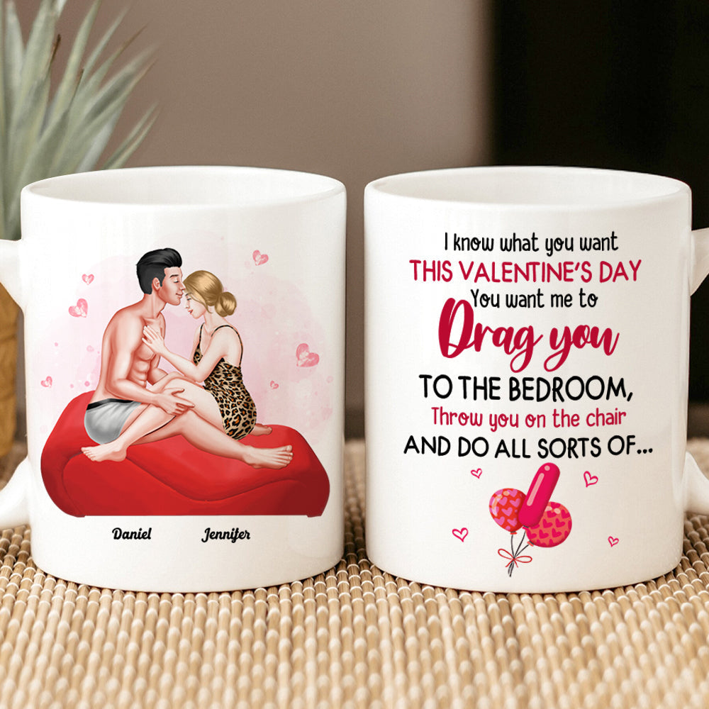 I Know What You Want This Valentine's Day, Couple Gift, Personalized Mug, Naughty Couple Mug