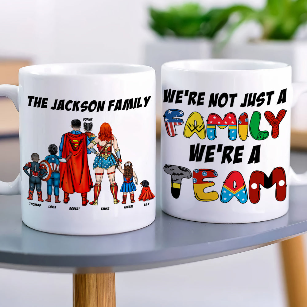 We're Not Just A Family We're A Team Personalized White Mug