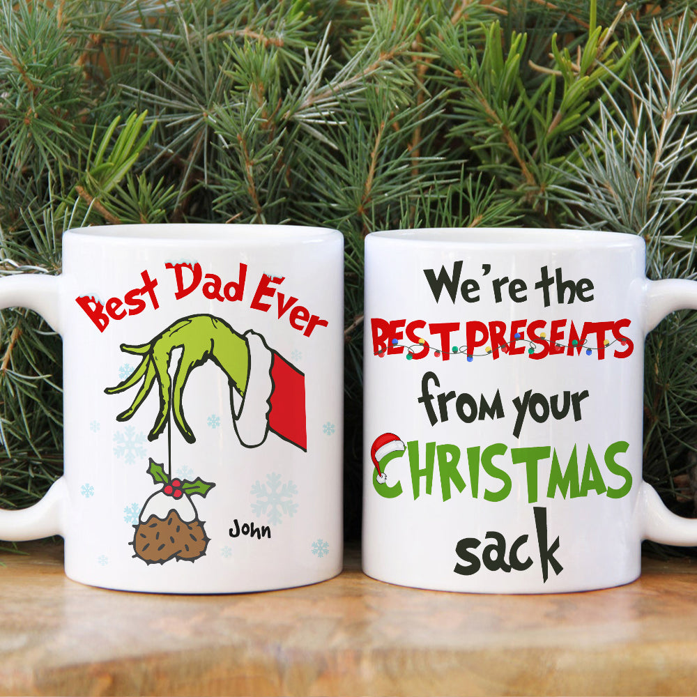 We're The Best Presents From Your Christmas Sack, Personalized Mug, Gift For Best Dad Ever