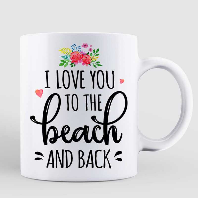 Besties Love You To The Beach Best Friend Summer Gift Personalized Mug