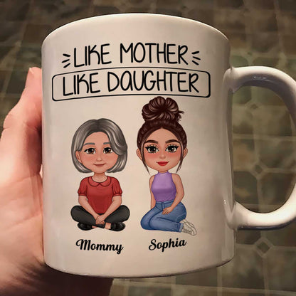 Pretty Doll Like Mother Like Daughter Personalized Mug