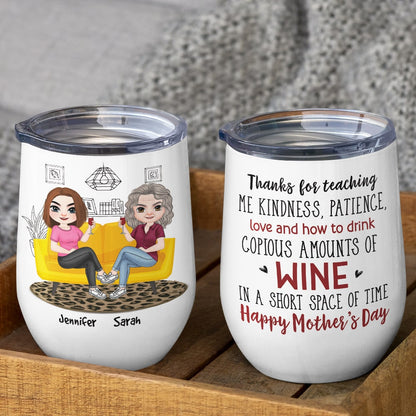 Thanks For Teaching Me Kindness, Gift For Mom, Personalized Wine Tumbler, Mother's Day Gift