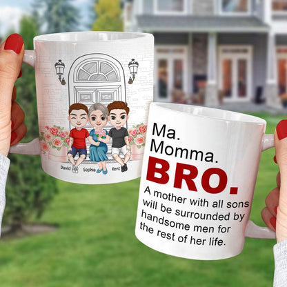 A Mother With All Sons Will Be Surrounded By Handsome Men-Personalized Coffee Mug- Gift For Mom- Gift For Son- Mom Coffee Mug