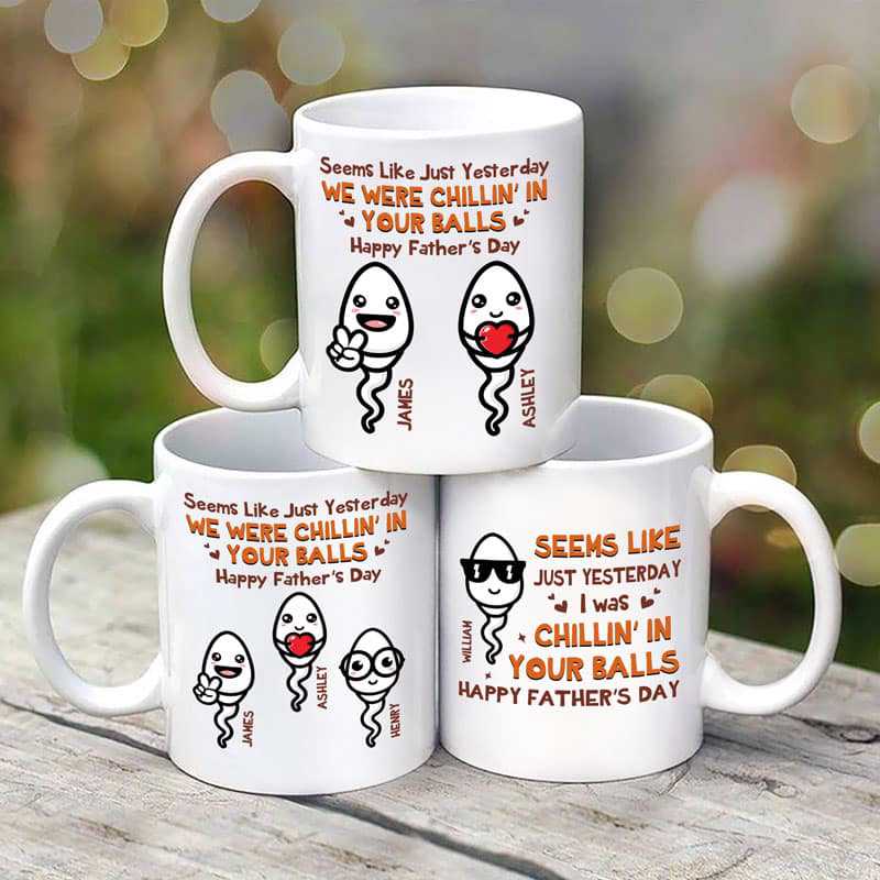 Chillin' In Your Balls Funny Gift For Dad Personalized Mug