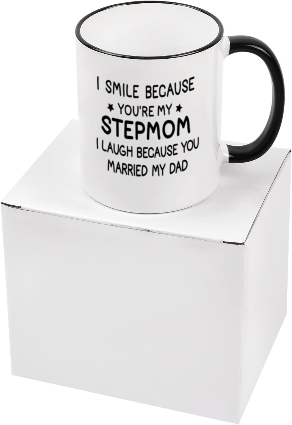 I Smile Because You Are My Stepmom Coffee Mug Funny Bonus Mom Gift from Stepdaughter Stepson Birthday Gift