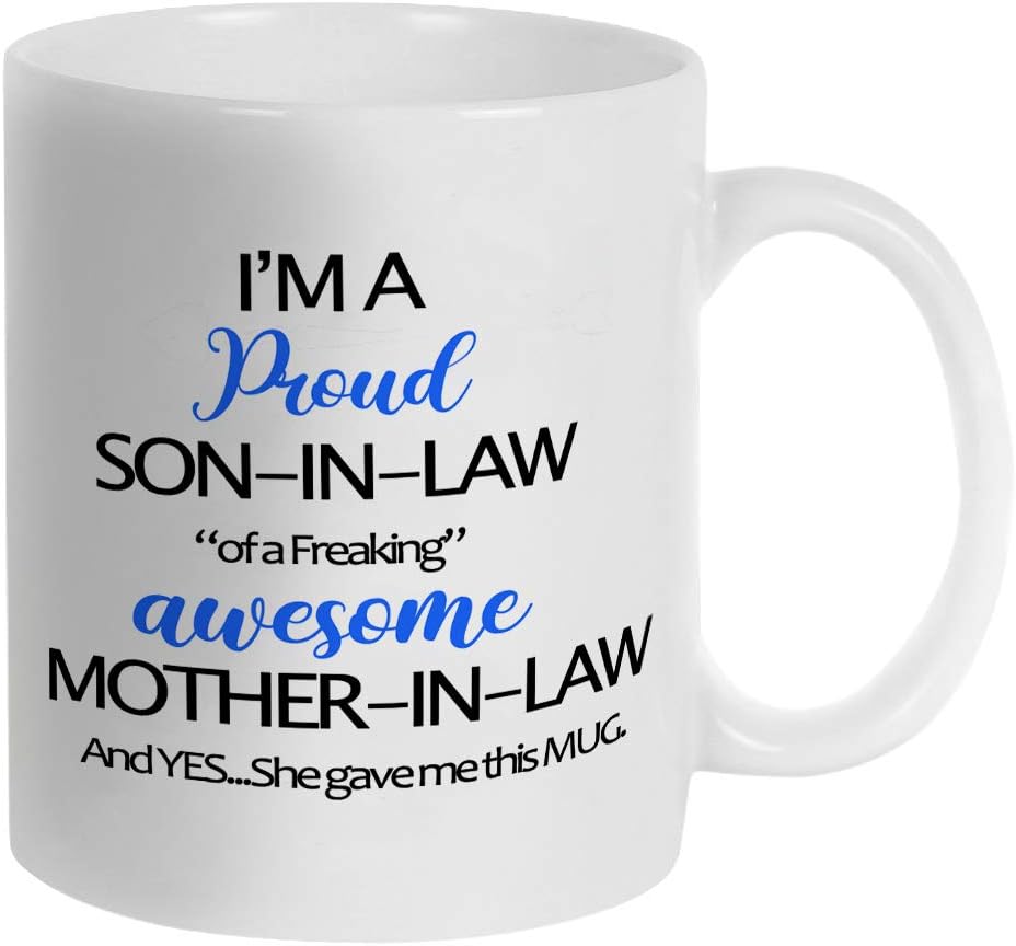 Funny Son in Law Coffee Mug Gift from Mother in Law for Birthday Fathers Day