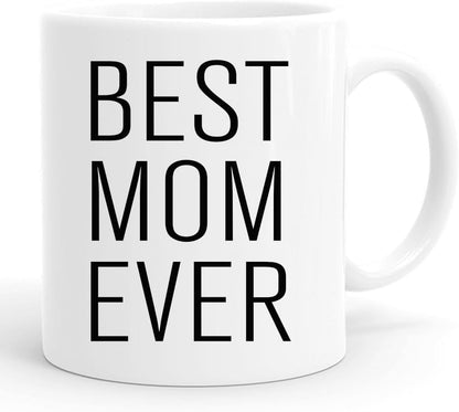 Best Mom Ever Coffee Mug, Gift for Mom from Daughter Son Kids Husband, Birthday Mother's Day Christmas Gift Idea for Women