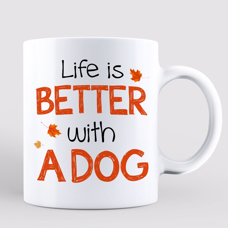 Fall Season Doll Woman Life Is Better With Dogs Personalized Mug