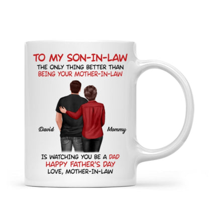 To My Son-In-Law From Mother-In-Law Happy Father's Day Personalized Mug